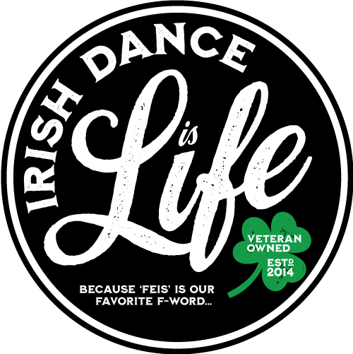 Irish Dance Is Life Logo