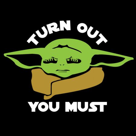 Turn Out You Must